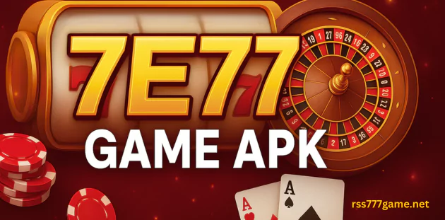 7E777 Game Apk
